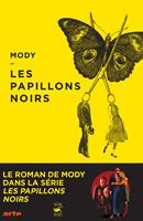   Les Papillons noirs