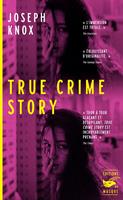   True Crime Story