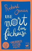   Une mort bien fâcheuse
