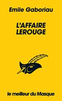 L'affaire Lerouge (Collection Le Meilleur du Masque)