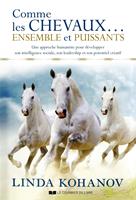   Comme les chevaux... Ensemble et puissants