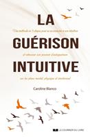   La guérison intuitive