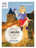   Réveillez la sorcière qui sommeille en vous