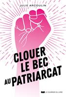   Clouer le bec au patriarcat