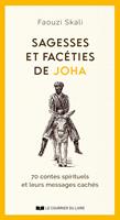 Sagesses et facéties de JOHA - 70 contes spirituels et leurs messages cachés