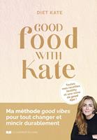  Good food with Kate