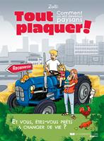   Tout plaquer ! - Comment on est devenus paysans