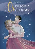   L'Or du soir qui tombe - Parents d'une étoile
