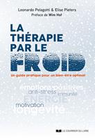   La thérapie par le froid - Un guide pratique pour un bien-être optimal