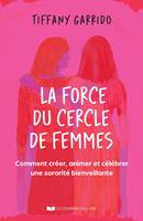 La force du cercle de femmes