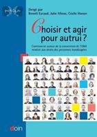   Choisir et agir pour autrui ?