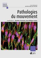   Pathologies du mouvement