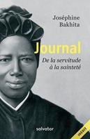   Journal : De la servitude à la sainteté