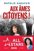   Aux âmes citoyens ! - Apocalypse now