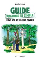   Guide pratique et simple pour une orientation réussie