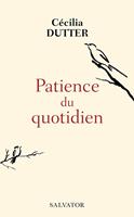   Patience du quotidien