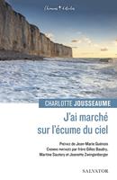   J’ai marché sur l’écume du ciel