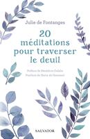   20 Méditations pour traverser le deuil