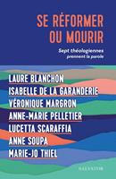   Se réformer ou mourir ?