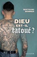   Dieu est-il tatoué ?