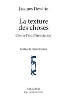   La texture des choses