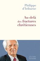 Au-delà des fractures chrétiennes