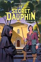   Le secret du Dauphin : Le vœu de Louis XIII
