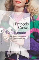   La décennie