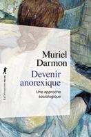   Devenir anorexique