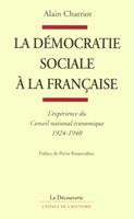   La démocratie sociale à la française