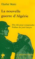   La nouvelle guerre d'Algérie