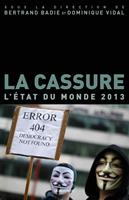   La cassure - L'Etat du monde 2013