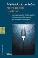   Notre poison quotidien