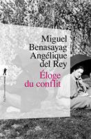   Eloge du conflit