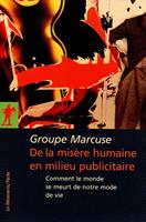   De la misère humaine en milieu publicitaire
