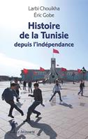  Histoire de la Tunisie depuis l'ind&eacute;pendance