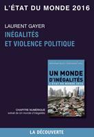   Chapitre L'état du monde 2016 - Inégalités et violence politique