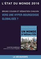   Chapitre L'état du monde 2016 - Vers une hyper-bourgeoisie globalisée ?