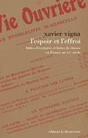  L'espoir et l'effroi
