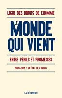   Le monde qui vient