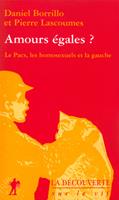   Amours égales ?