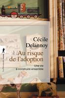   Au risque de l'adoption