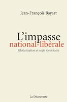   L'impasse national-lib&eacute;rale