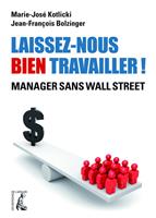   Laissez-nous bien travailler !