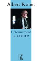   L'étonnement de croire