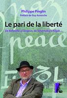   Le pari de la liberté