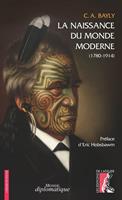   La naissance du monde moderne