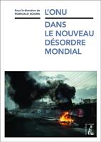   L'ONU dans le nouveau désordre mondial