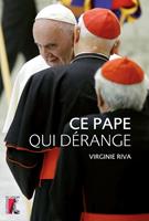   Ce pape qui dérange