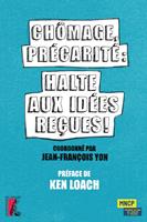   Chômage, précarité : halte aux idées reçues !